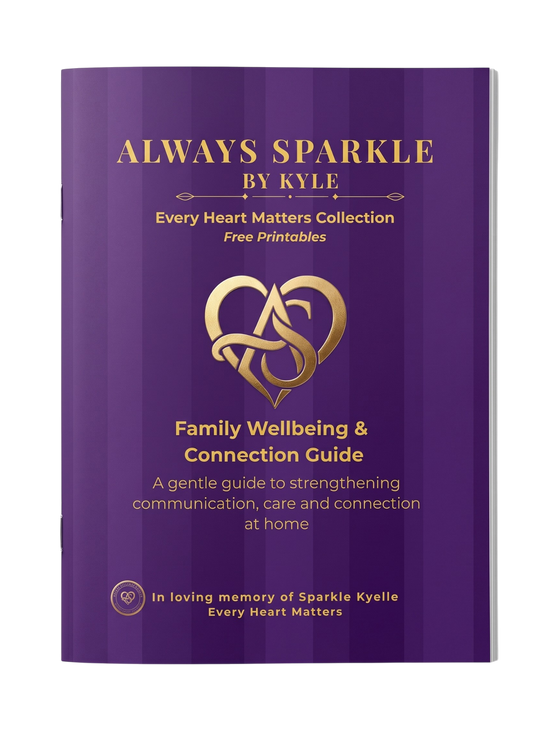 Deep-purple-and-gold cover for the Always Sparkle by Kyle Family Wellbeing and Connection Guide, featuring the heart emblem, Free Printables label, home connection subtitle, and memorial dedication to Sparkle Kyelle.